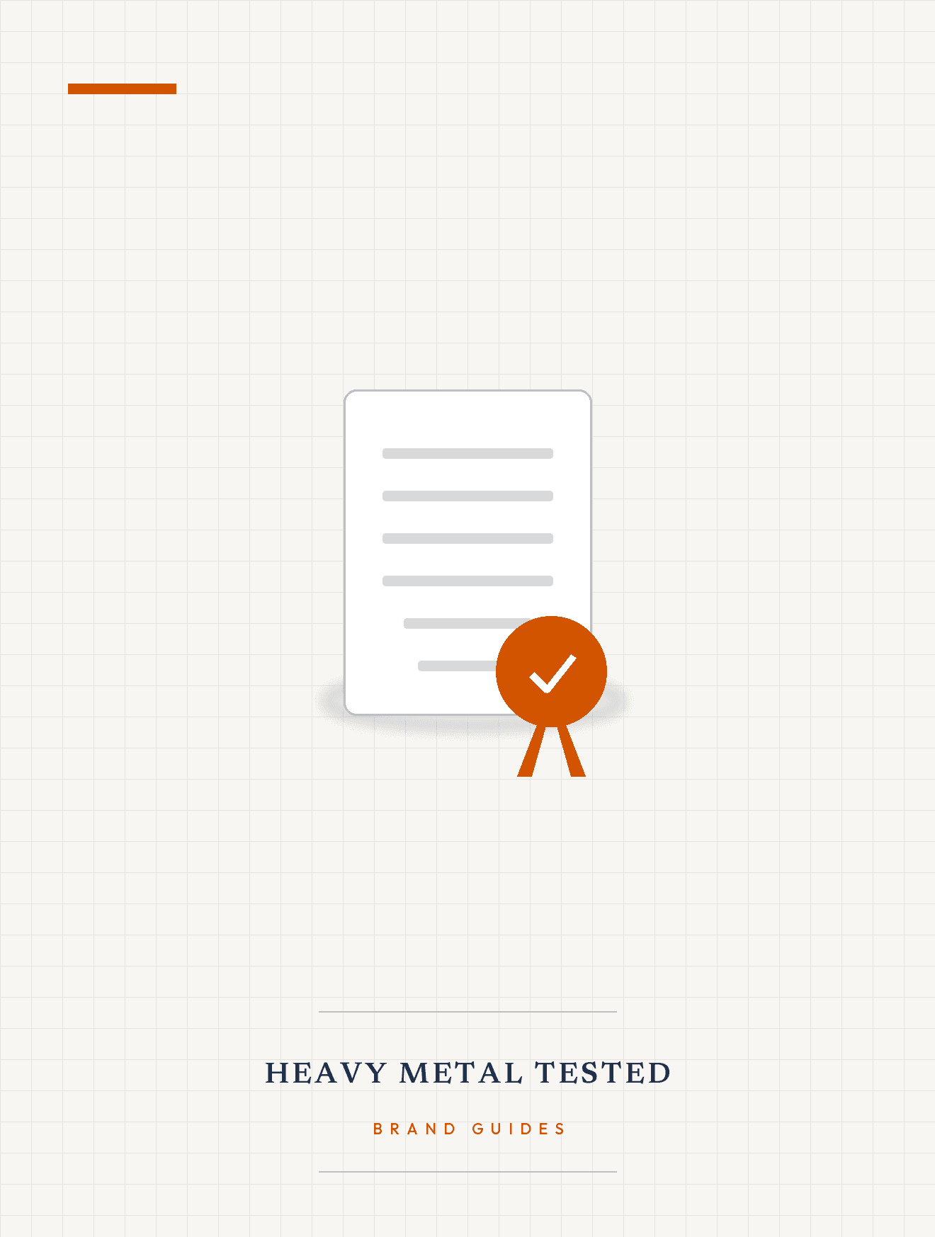 What Heavy Metal Tested certification is (and is not)